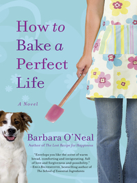 Cover image: How to Bake a Perfect Life 9780553386776