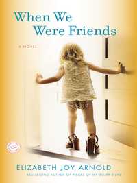 Cover image: When We Were Friends 9780553592528