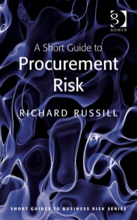 صورة الغلاف: A Short Guide to Procurement Risk 9780566092183