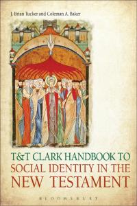 Titelbild: T&T Clark Handbook to Social Identity in the New Testament 1st edition 9780567379542