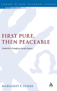 صورة الغلاف: First Pure, Then Peaceable 1st edition 9780567033079