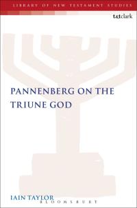Imagen de portada: Pannenberg on the Triune God 1st edition 9780567031501