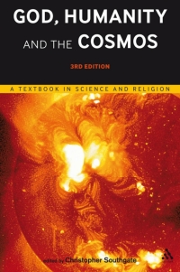 Imagen de portada: God, Humanity and the Cosmos 3rd edition 9780567193148