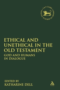 Imagen de portada: Ethical and Unethical in the Old Testament 1st edition 9780567217097