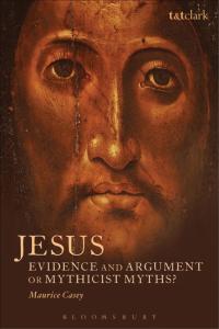 Titelbild: Jesus: Evidence and Argument or Mythicist Myths? 1st edition 9780567294586