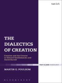 Imagen de portada: The Dialectics of Creation 1st edition 9780567664983