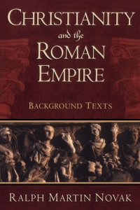 Cover image: Christianity and the Roman Empire 1st edition 9781563383472