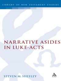 Imagen de portada: Narrative Asides in Luke-Acts 1st edition 9781474231442