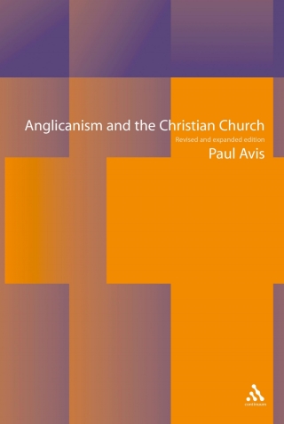 Cover image: Anglicanism and the Christian Church 2nd edition 9780567087454
