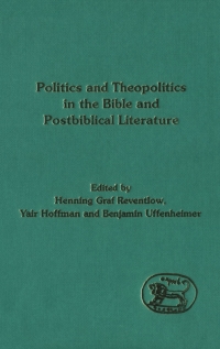 Imagen de portada: Politics and Theopolitics in the Bible and Postbiblical Literature 1st edition 9781850754619