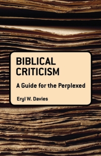 Cover image: Biblical Criticism: A Guide for the Perplexed 1st edition 9780567013064