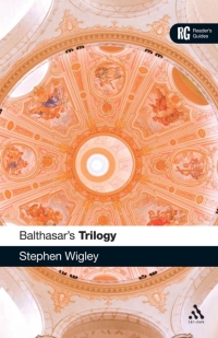 صورة الغلاف: Balthasar's Trilogy 1st edition 9780567034175