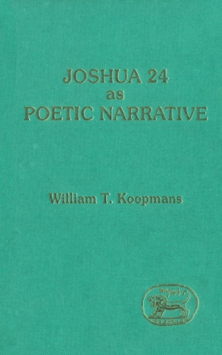 表紙画像: Joshua 24 as Poetic Narrative 1st edition 9780567293879