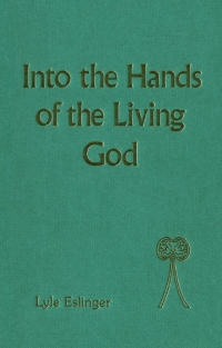 Imagen de portada: Into the Hands of the Living God 1st edition 9780567316233