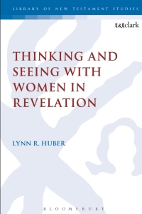 Cover image: Thinking and Seeing with Women in Revelation 1st edition 9780567662613