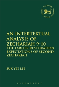 Omslagafbeelding: An Intertextual Analysis of Zechariah 9-10 1st edition 9780567672001