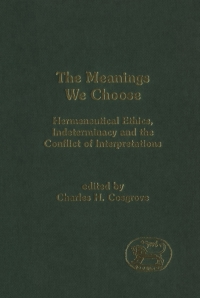 Cover image: The Meanings We Choose 1st edition 9780567082169