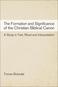 表紙画像: The Formation and Significance of the Christian Biblical Canon 1st edition 9780567663719