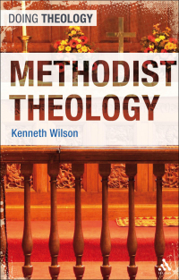 Cover image: Methodist Theology 1st edition 9780567644985