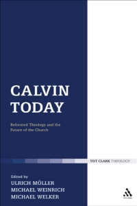 Cover image: Calvin Today 1st edition 9780567521606