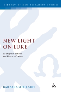 Cover image: New Light on Luke 1st edition 9781841272368