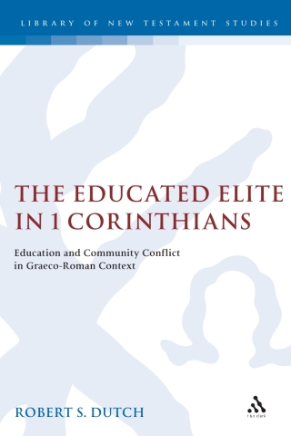 Cover image: The Educated Elite in 1 Corinthians 1st edition 9780826470881