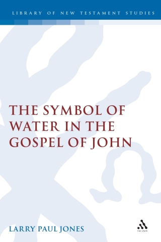 Cover image: The Symbol of Water in the Gospel of John 1st edition 9781850756682