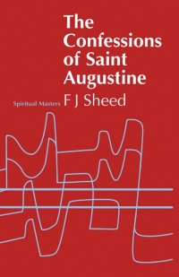 Cover image: Confessions of Saint Augustine 1st edition 9780722026236
