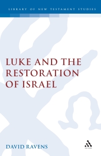 Imagen de portada: Luke and the Restoration of Israel 1st edition 9781850755654