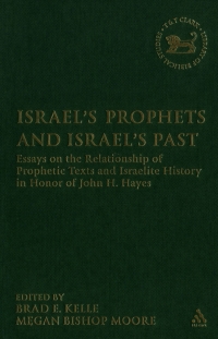 Cover image: Israel's Prophets and Israel's Past 1st edition 9780567026521