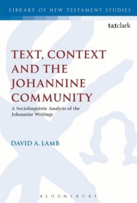 Cover image: Text, Context and the Johannine Community 1st edition 9780567665102