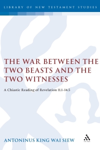 Cover image: The War Between the Two Beasts and the Two Witnesses 1st edition 9780567030214