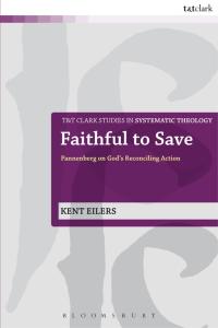 Cover image: Faithful to Save 1st edition 9780567330642
