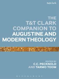 Imagen de portada: The T&T Clark Companion to Augustine and Modern Theology 1st edition 9780567667922