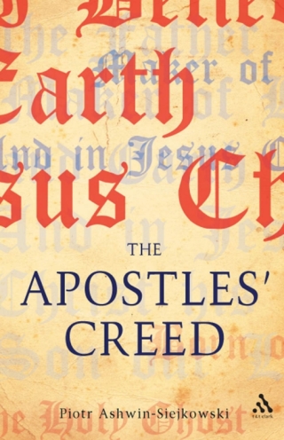Imagen de portada: The Apostles' Creed 1st edition 9780567328212