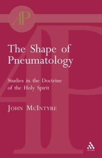 Cover image: The Shape of Pneumatology 1st edition 9780567082688