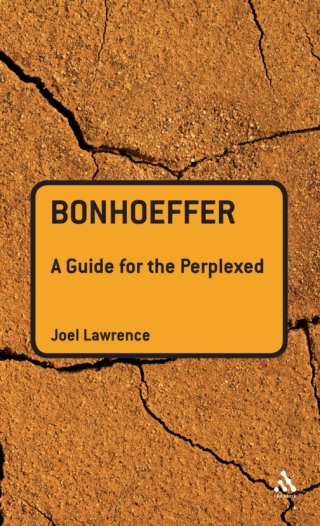表紙画像: Bonhoeffer: A Guide for the Perplexed 1st edition 9780567032379