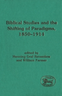 Cover image: Biblical Studies and the Shifting of Paradigms, 1850-1914 1st edition 9781441125897