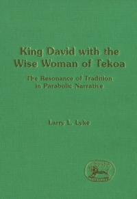 Titelbild: King David with the Wise Woman of Tekoa 1st edition 9781850758266