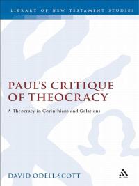 Imagen de portada: Paul's Critique of Theocracy 1st edition 9780567283351