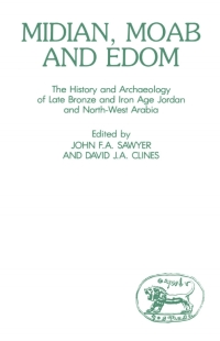 Cover image: Midian, Moab and Edom 1st edition 9780905774480