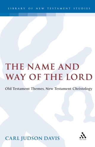 Cover image: The Name and Way of the Lord 1st edition 9781850756040