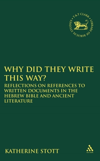 Cover image: Why Did They Write This Way? 1st edition 9780567027368