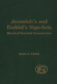 Imagen de portada: Jeremiah's and Ezekiel's Sign-Acts 1st edition 9781850759195