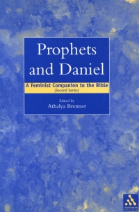 Cover image: A Feminist Companion to Prophets and Daniel 1st edition 9781841271637