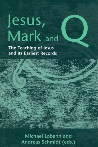 Cover image: Jesus, Mark and Q 1st edition 9781841272184
