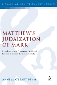 Cover image: Matthew's Judaization of Mark 1st edition 9780567031044