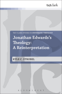 Titelbild: Jonathan Edwards's Theology: A Reinterpretation 1st edition 9780567655752
