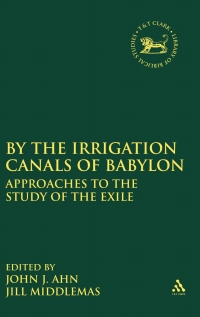 Cover image: By the Irrigation Canals of Babylon 1st edition 9780567202468