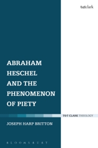 Titelbild: Abraham Heschel and the Phenomenon of Piety 1st edition 9780567663115